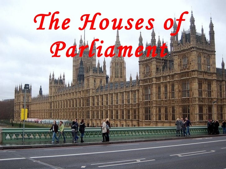 Presentation The Houses Of Parliament