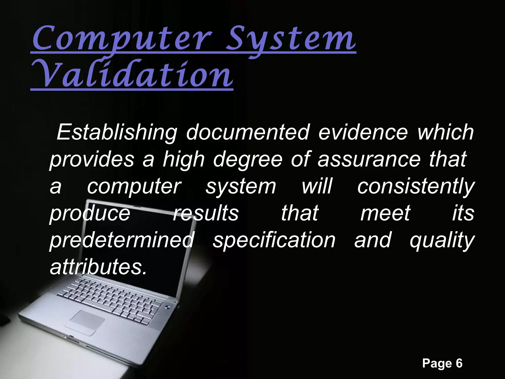 Computer System Validation | PPT | Operating Systems | Computer ...