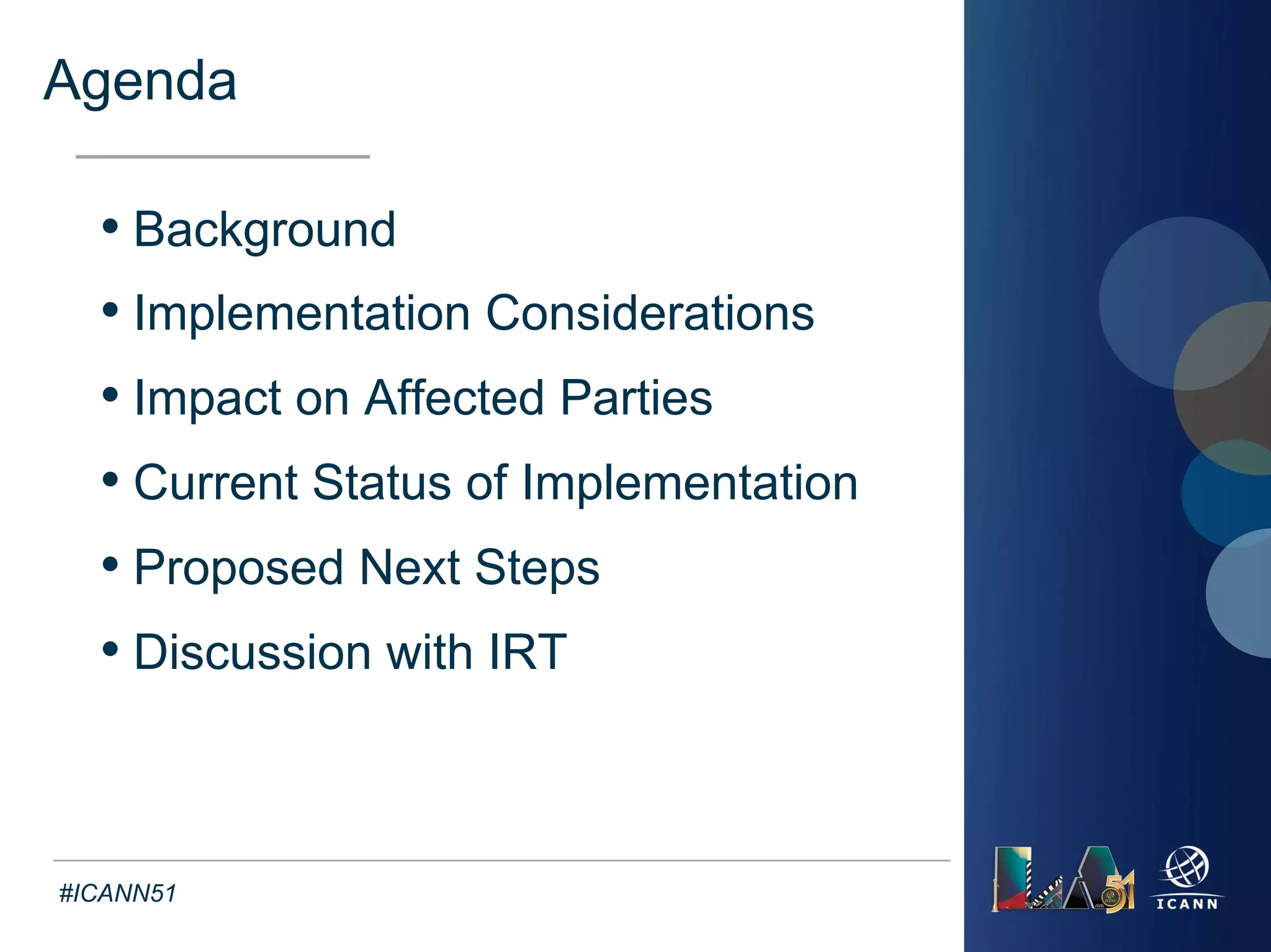 Text 
Background on 
Policy Recommendation 
#ICANN51 
 