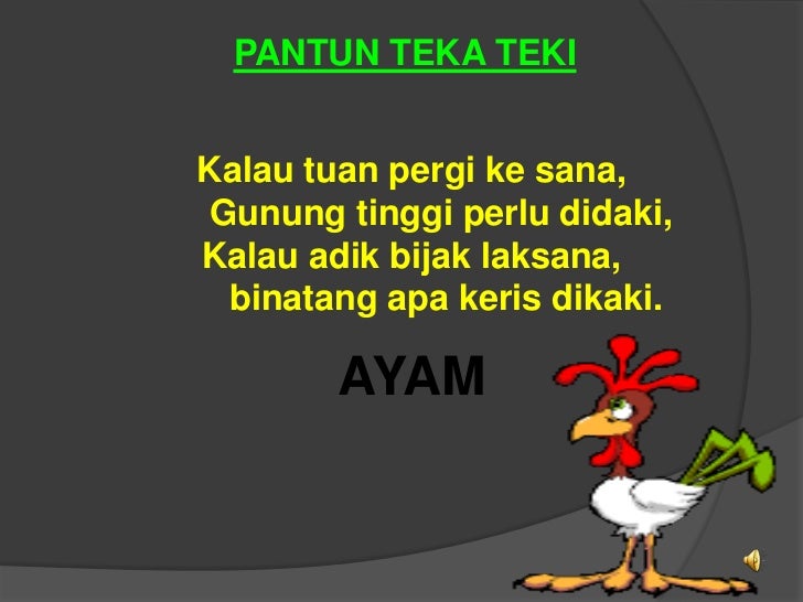 Contoh Pantun Teka Teki - Dawn Hullender