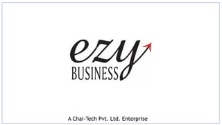 A Chai-Tech Pvt. Ltd. Enterprise
 