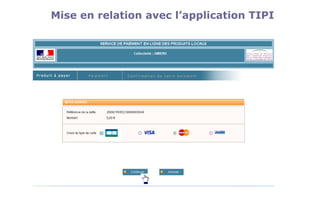 Mise en relation avec l’application TIPI
 