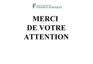 MERCI
DE VOTRE
ATTENTION
 