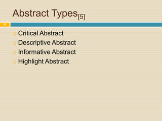 Abstract Types[5]
18






Critical Abstract
Descriptive Abstract
Informative Abstract
Highlight Abstract

 