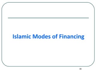 Islamic Modes of Financing 