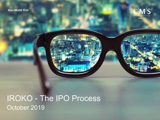 IROKO - The IPO Process
October 2019
 