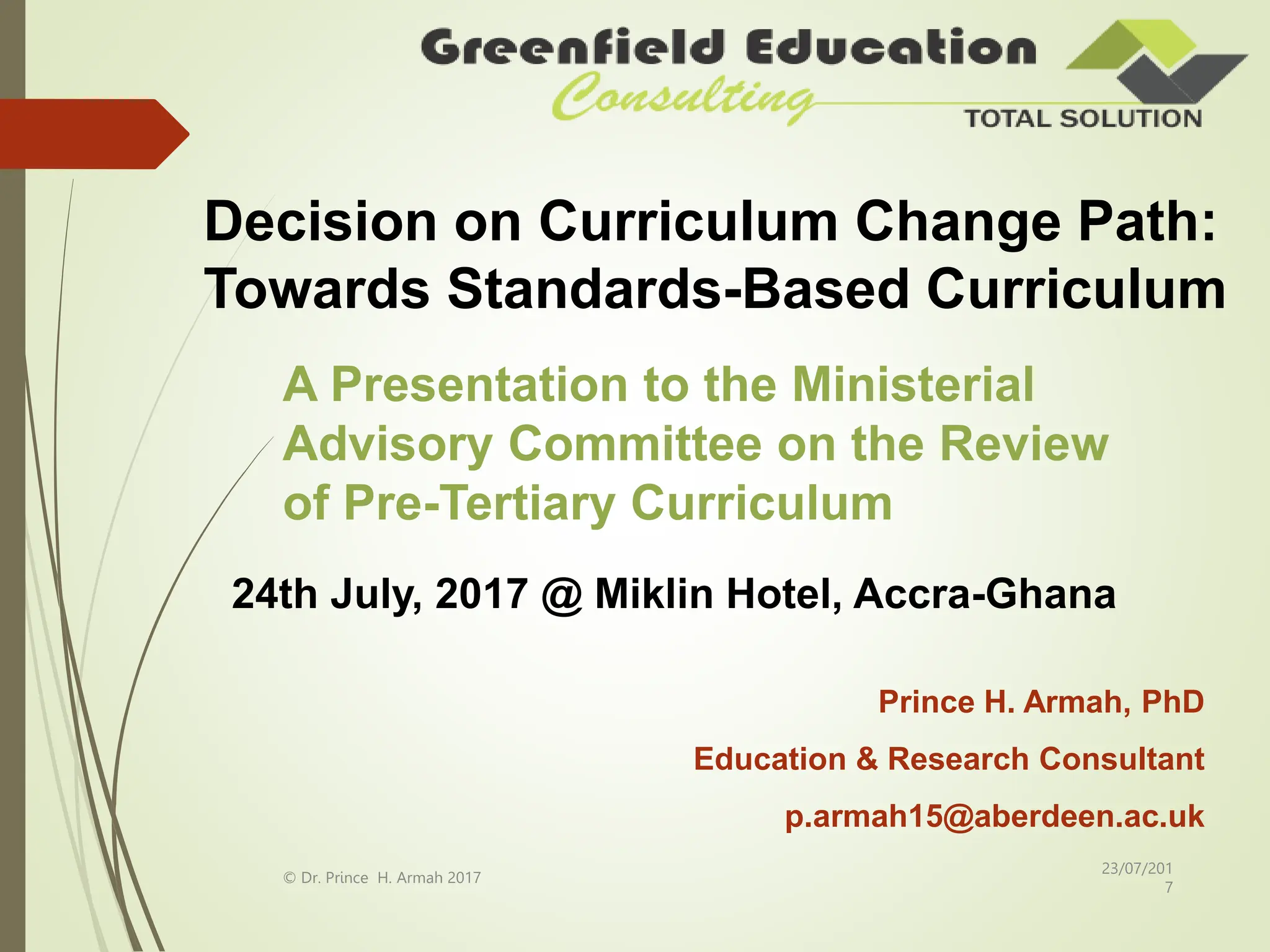 Decision on Curriculum Change Path Towards StandardsBased Curriculum