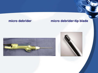 micro debrider   micro debrider-tip blade
 