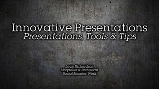 Presentation tools and tips