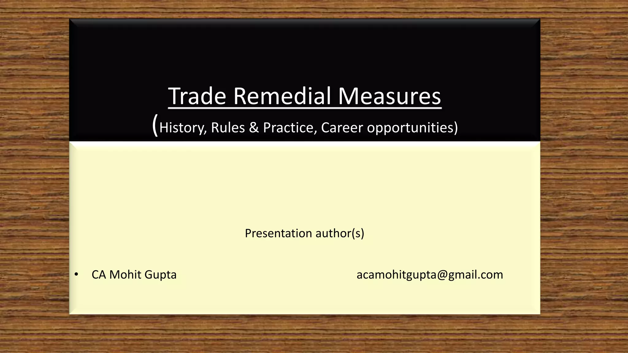 Curated visual reference: Gallery Detail: Presentation Trade Remedial Measures