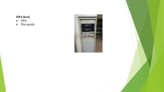 HPA Rack 
 HPA 
 Waveguide 
 