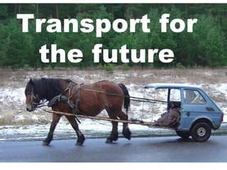 Transport for the future 