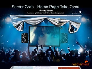 © 2010 MediaMind Technologies Inc. | All rights reserved
ScreenGrab - Home Page Take Overs
 