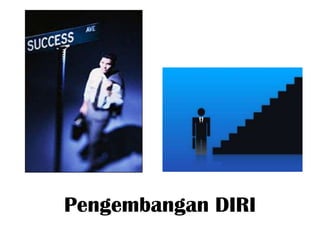 Pengembangan DIRI