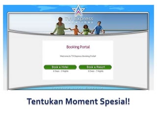 Tentukan Moment Spesial!