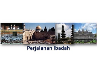 Perjalanan Ibadah