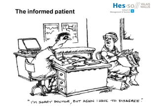 The informed patient
 