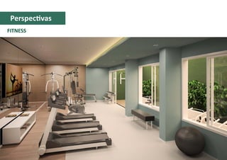 FITNESS
Perspectivas
 