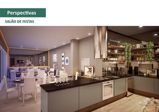 SALÃO DE FESTAS
Perspectivas
 