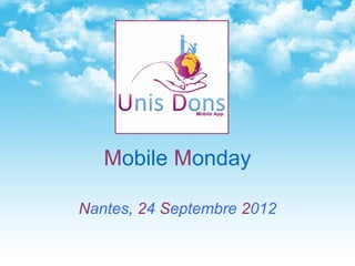 Mobile Monday

Nantes, 24 Septembre 2012
 