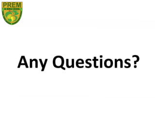 Any Questions?
 