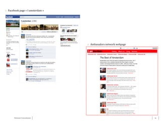 14Détente Consultants
o Facebook page « I amsterdam »
o Ambasadors network webpage
 