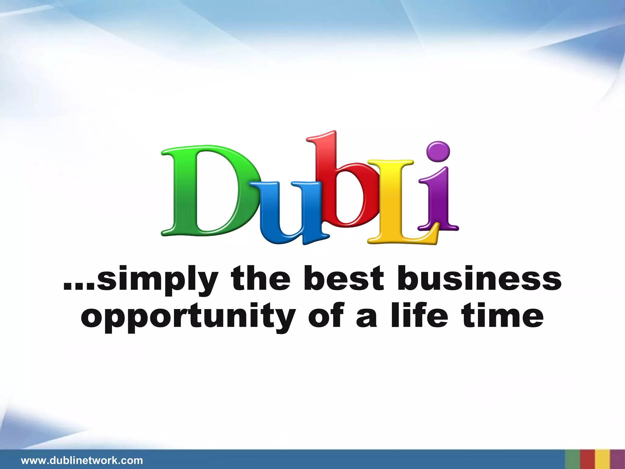 NETWORK … simply the best business opportunity of a life time 
