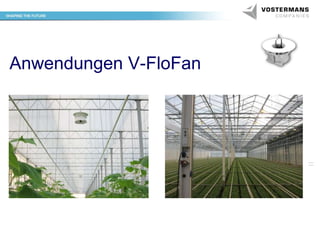 Anwendungen V-FloFan

 