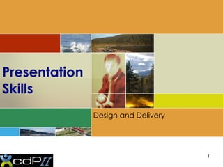Presentation Skills Design and Delivery 