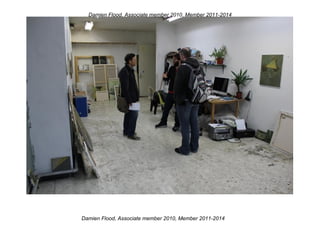 Damien Flood, Associate member 2010, Member 2011-2014




Damien Flood, Associate member 2010, Member 2011-2014
 