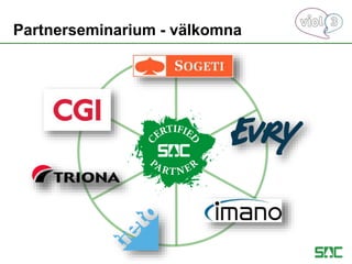 Partnerseminarium - välkomna
 