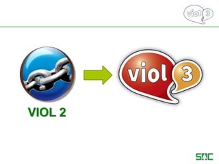 VIOL 2
 