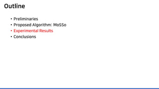 Outline
• Preliminaries
• Proposed Algorithm: MoSSo
• Experimental Results
• Conclusions
 