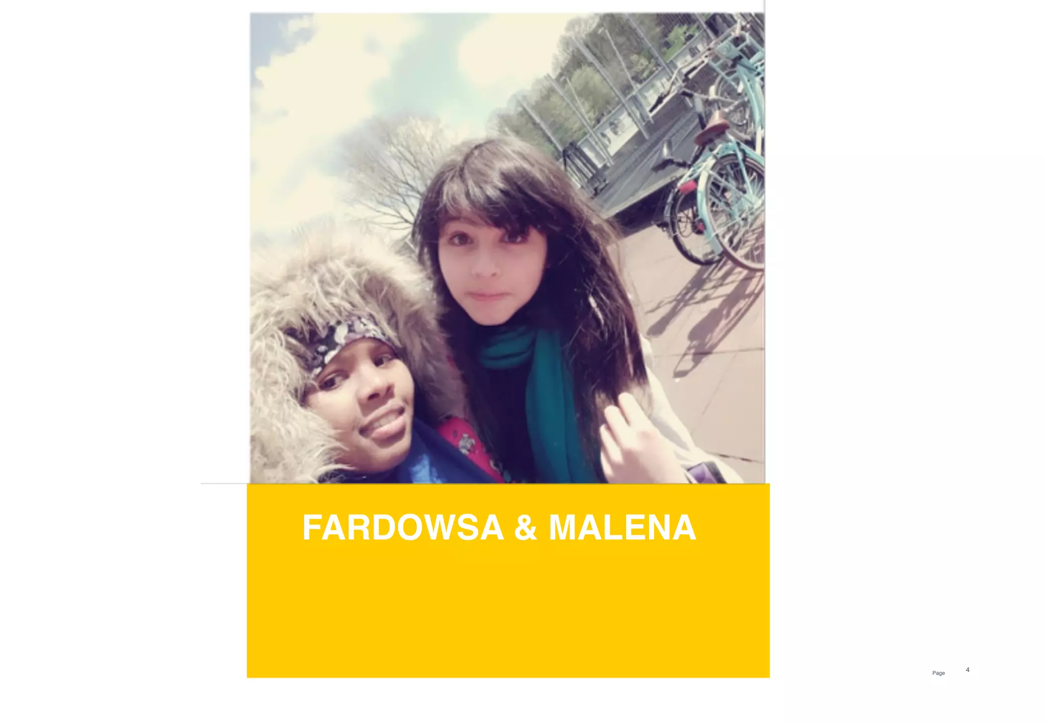 Page
4
FARDOWSA & MALENA
 