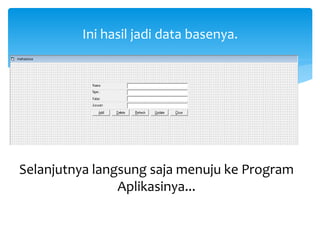 Membuat Data Base Pada Visual Basic 6.0 | PPTX
