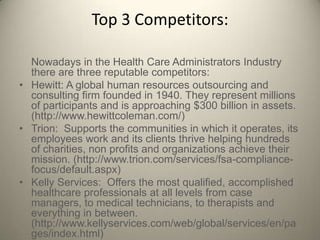 CompetitionWith more corporations outsourcing to third-party administrators to handle their enrollment, claims  with the market for the TPA services becoming ever more competitive, it's time to consider the role actuaries can play in helping TPAs provide quality service, deliver promised outcomes and provide sustained competitive advantage.Diversity of plan options and retention of policy holders is your key for success.4