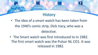 Presentation smart watch