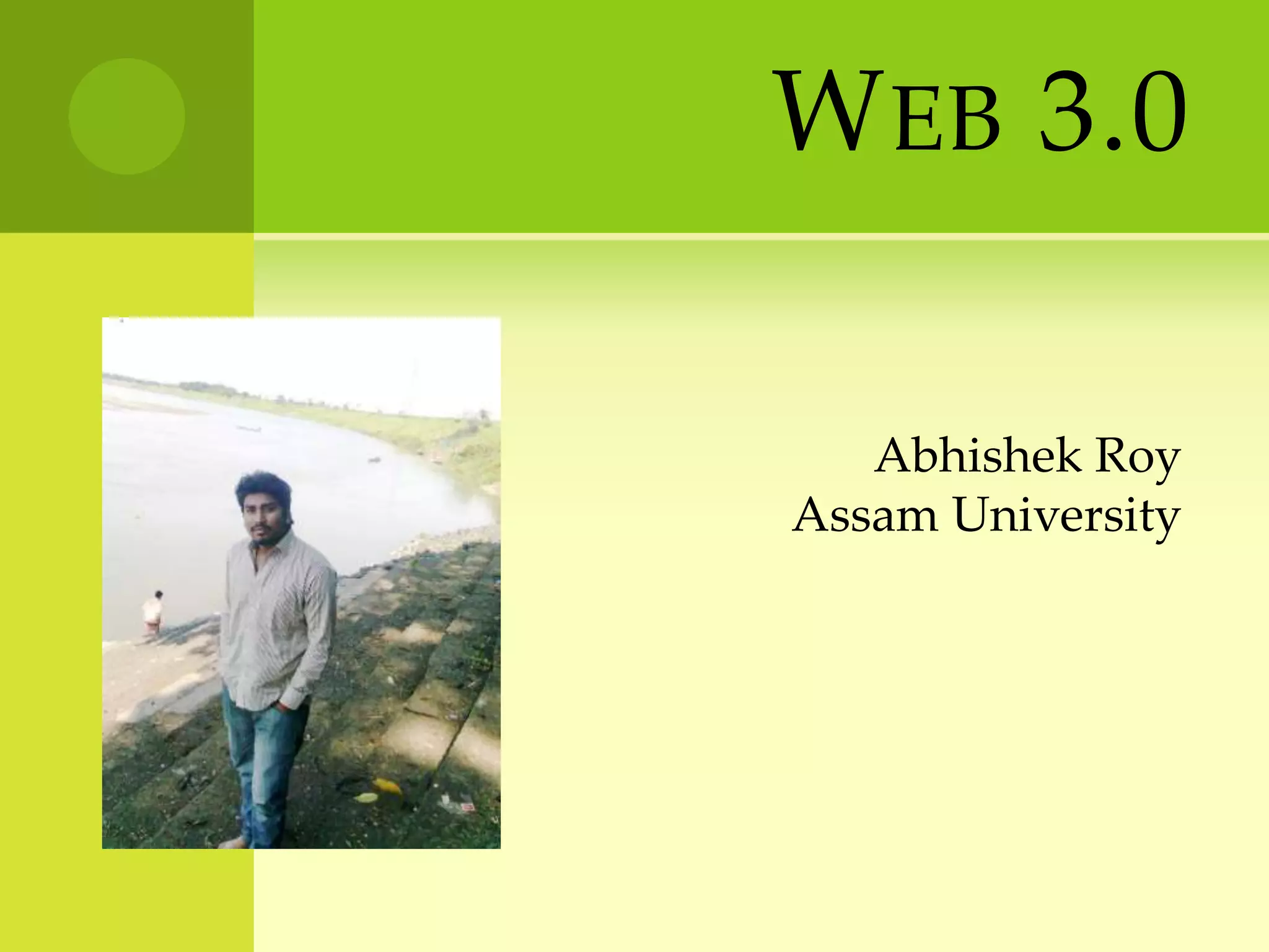 Web 3.0 AbhishekRoyAssam University