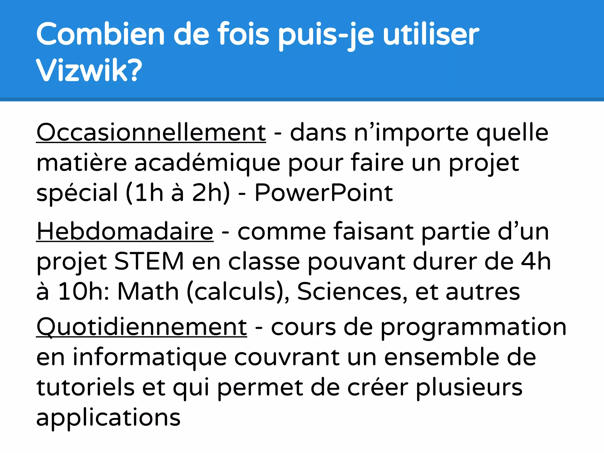 Niveau 5 - Entrepreneuriat 2
● Apprendre à faire du revenu en monétisant l’
application
● Développer une utilisation en profondeur des flux
de données
 