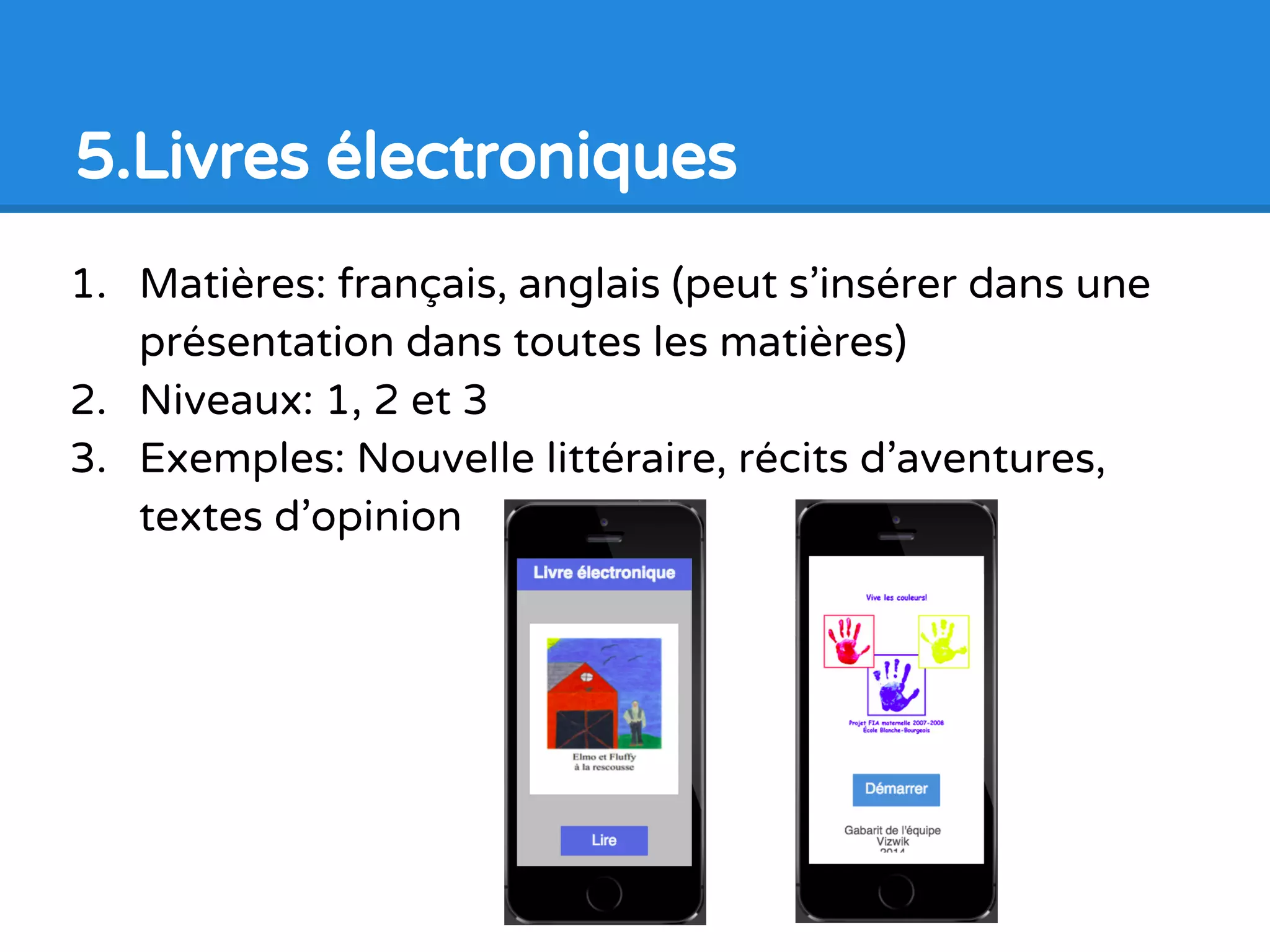1. Matières: français, anglais, FPS, divers
2. Niveaux: 1 et 2
3. Exemples: cartes d’anniversaires, St-Valentin,
Halloween, Noël, etc.
4.Cartes et Memes
 