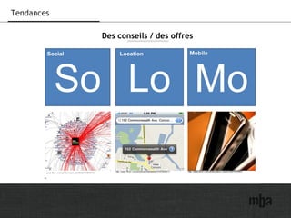 38
Tendances
Des conseils / des offres
 