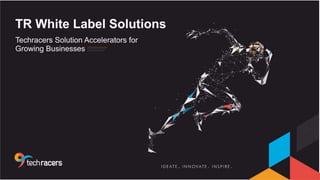 TR White Label Solutions 