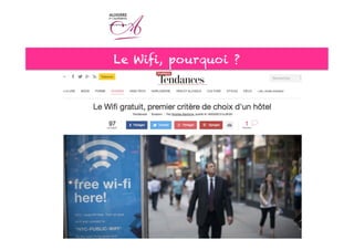 Le Wifi, pourquoi ?
 