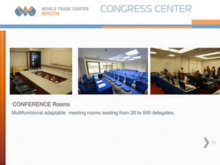 WTC Moscow Congress Center 2012 Slide 13