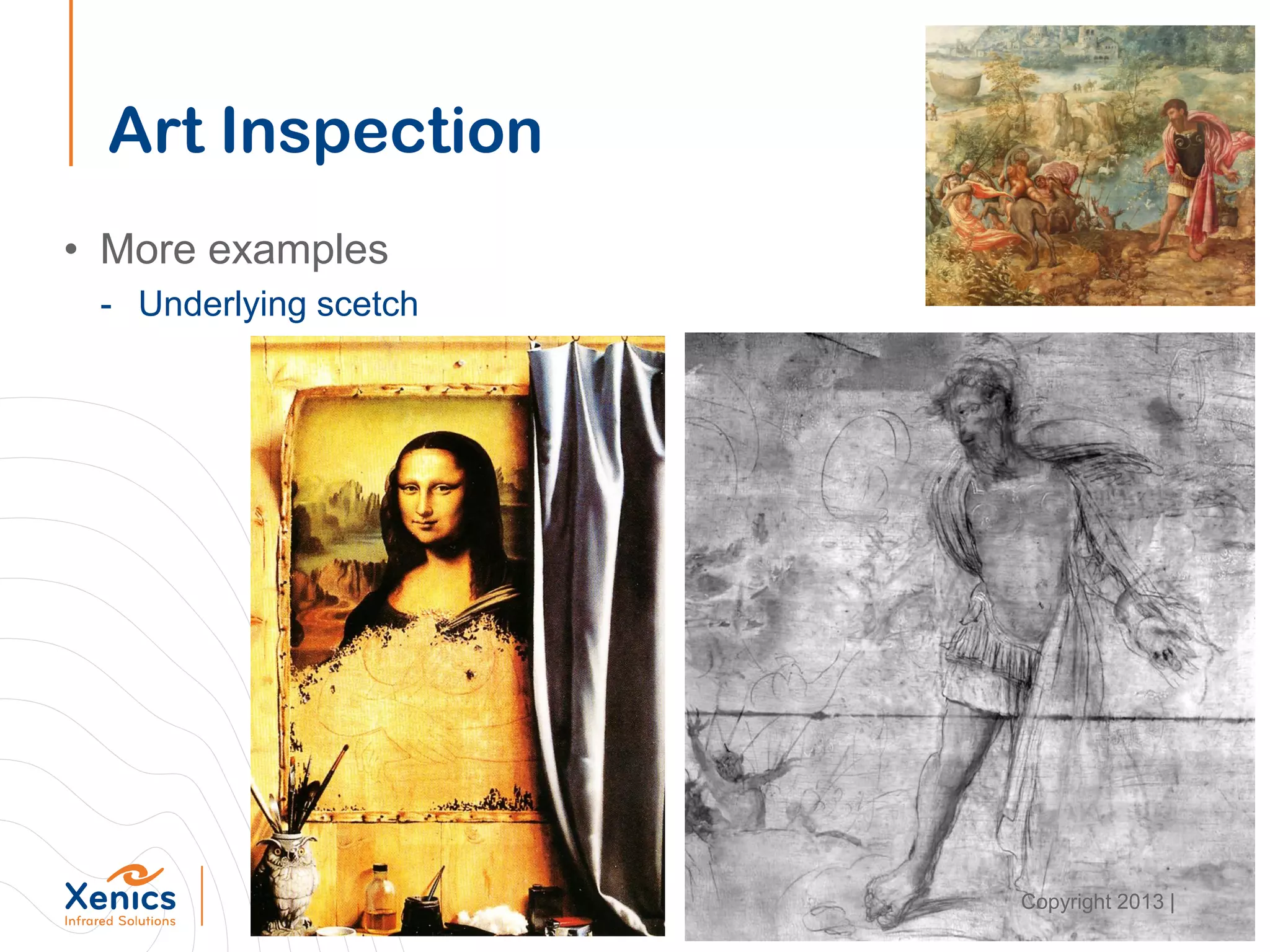 Art Inspection
• More examples
- Underlying scetch
Copyright 2013 |
 