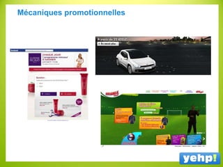 Mécaniques promotionnelles
 