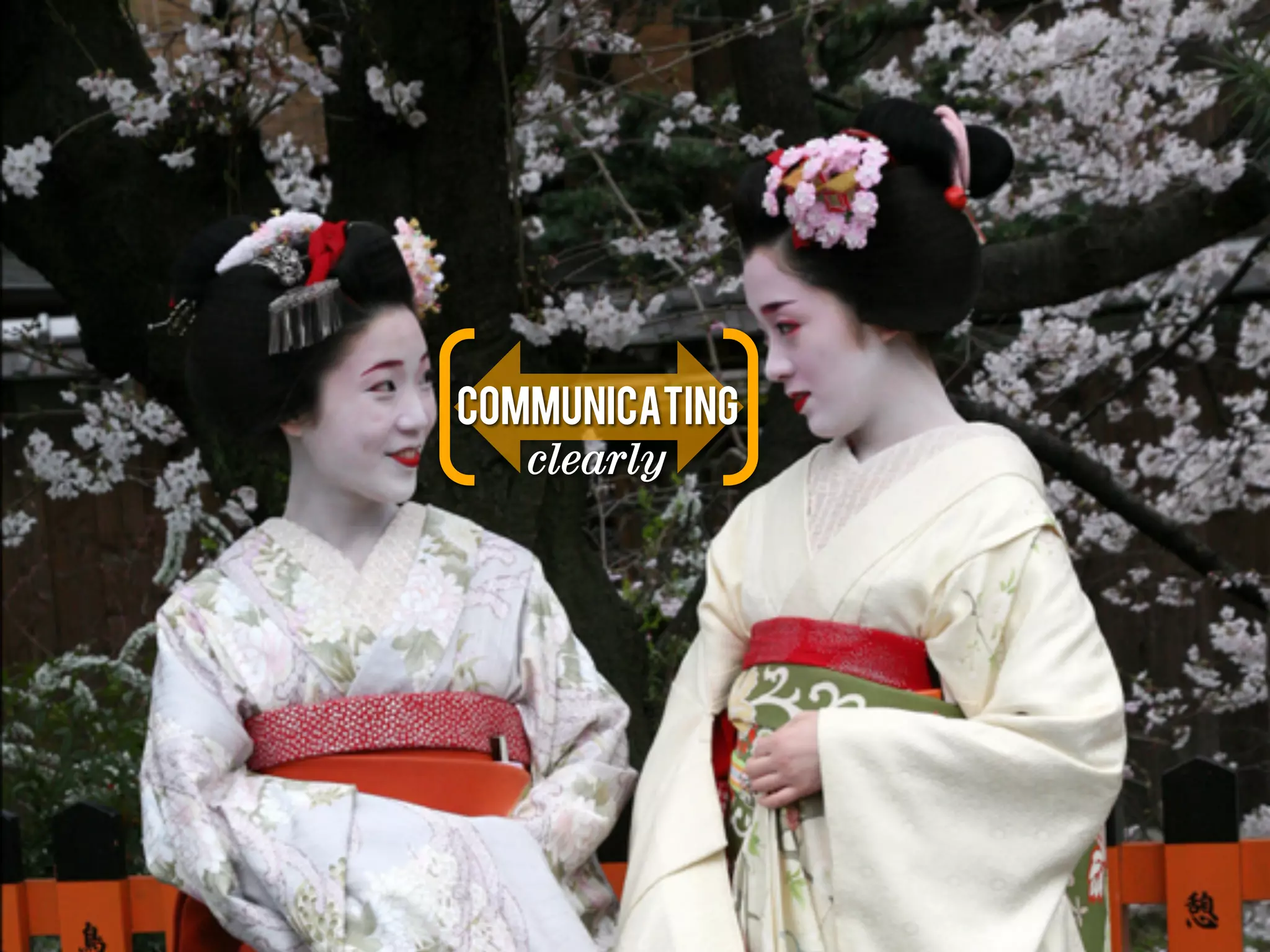 COMMUNICATING
   clearly
 