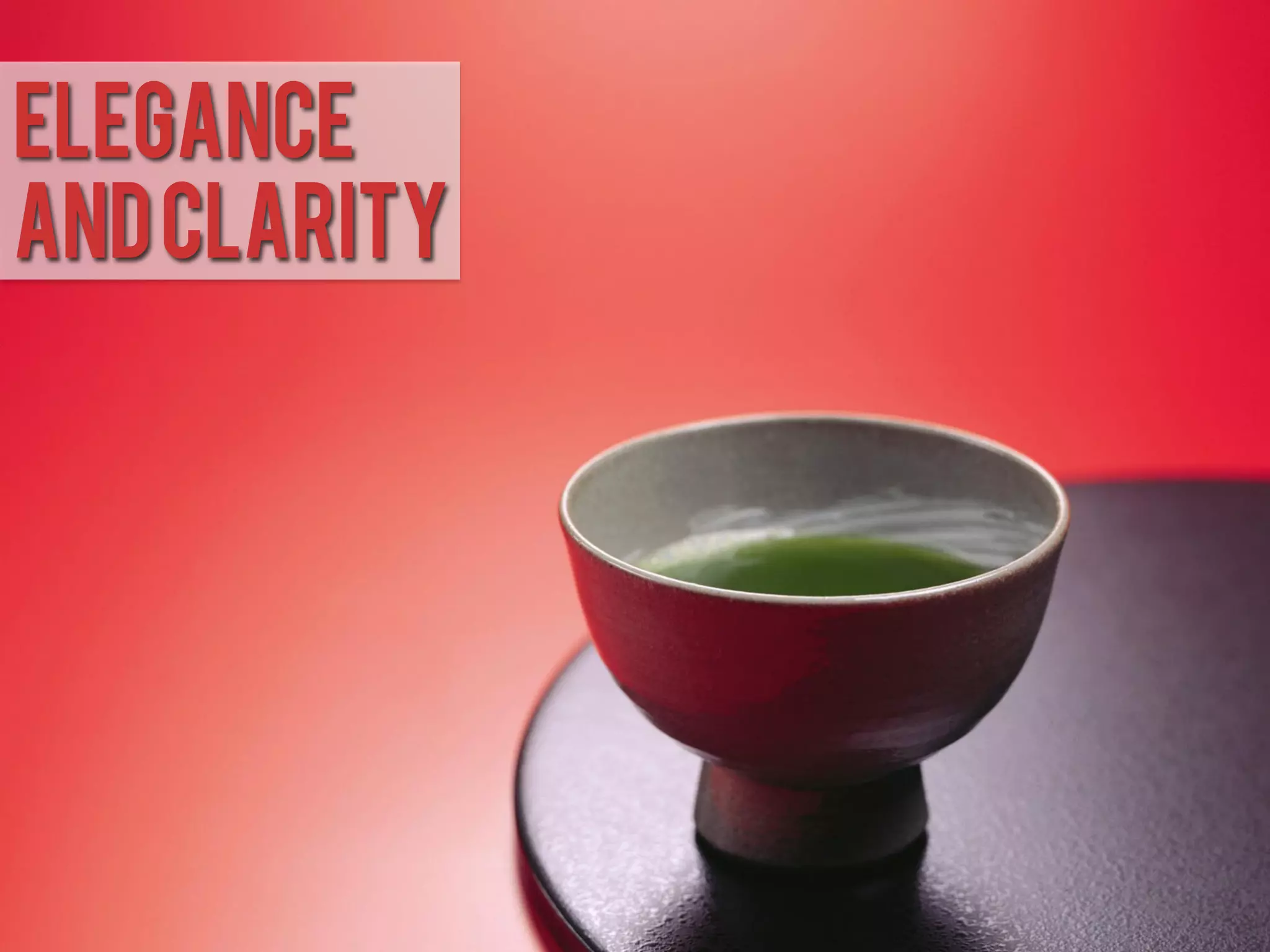 Elegance
and clarity
 