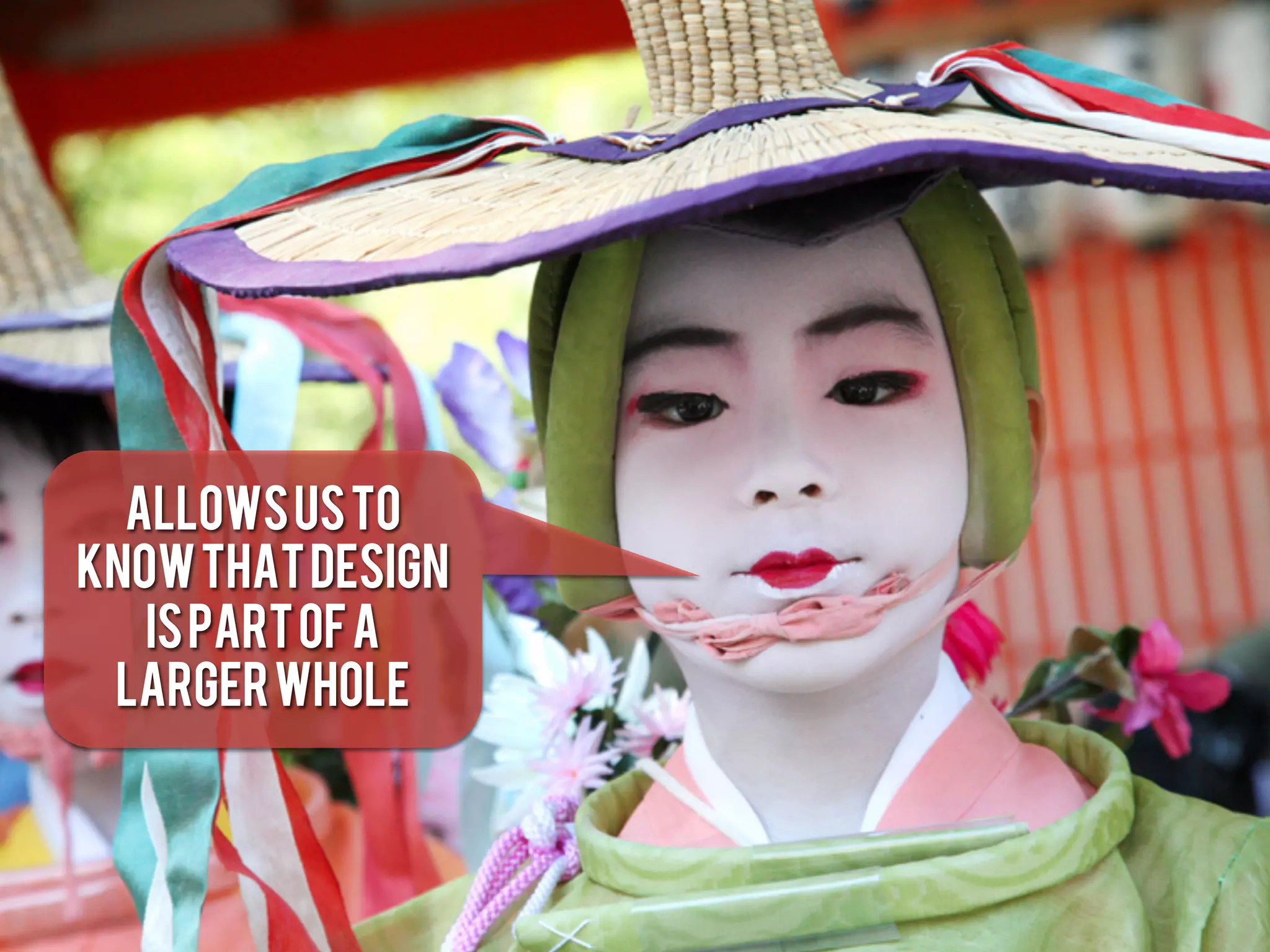 Allows us to
know that design
   is Part of a
 larger whole
 