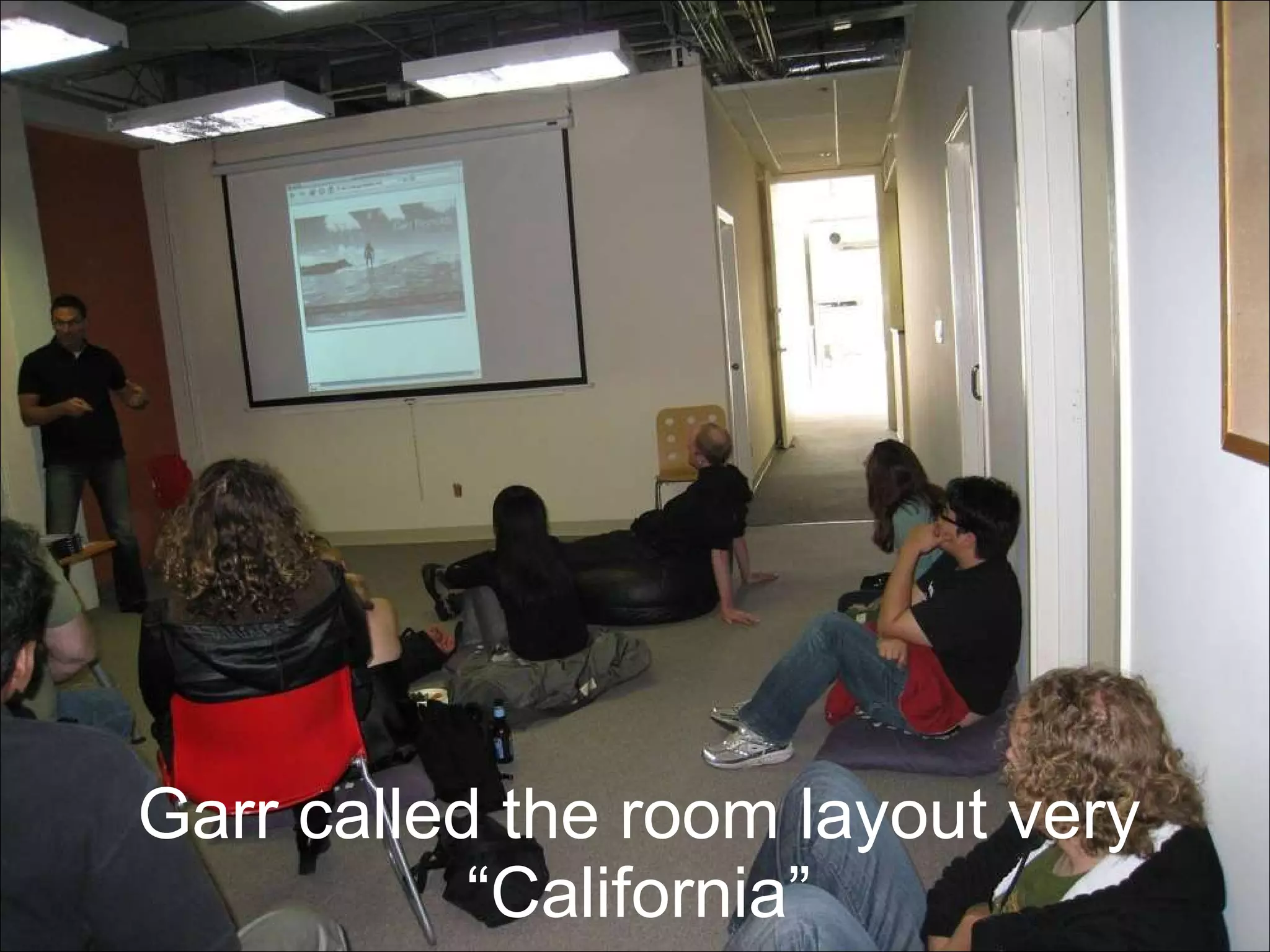 Garr called the room layout very “California” 